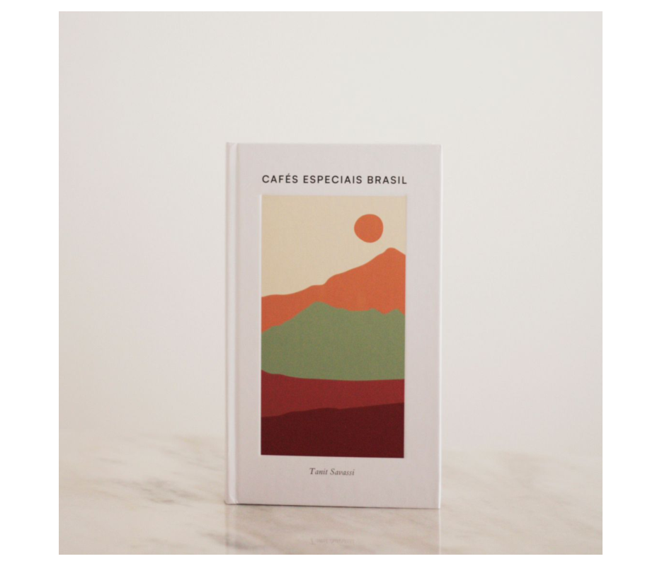 Livro Cafés Especiais Brasil Livro Cafés Especiais Brasil